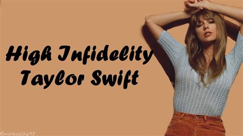 Tekst piosenki Taylor Swift – High Infidelity i tłumaczenie na język polski: muzyka i słowa. Wszystkie utwory na albumie Midnights. ... High Infidelity tekst i tłumaczenie piosenki są dostarczane wyłącznie do celów edukacyjnych i do użytku osobistego. ...